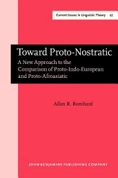 Icon image Toward Proto-Nostratic: A New Approach to the Comparison of Proto-Indo-European and Proto-Afroasiatic