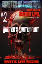 Icon image Monster of Monsters: Series One Mortem’s Basement Level #2 Mortem's Contestant: Gold Star Edition