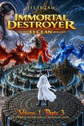 Icon image Immortal Destroyer: Volume I: Li Clan - Parte III