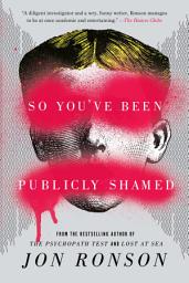 Icon image So You've Been Publicly Shamed