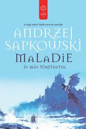 Icon image Maladie és más történetek