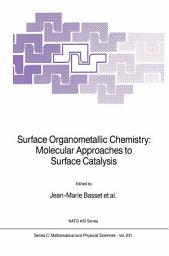 Icon image Surface Organometallic Chemistry: Molecular Approaches to Surface Catalysis