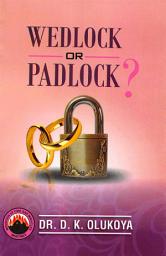 Icon image Wedlock or Padlock?