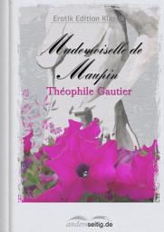 Icon image Mademoiselle de Maupin: Erotik Edition Klassik