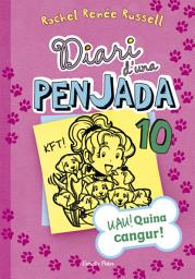 Icon image Diari d'una Penjada 10. UAU! Quina cangur!