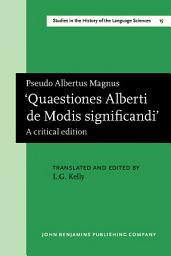 Icon image 'Quaestiones Alberti de Modis significandi.': A critical edition