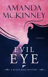 Icon image Evil Eye (A Black Rose Mystery)