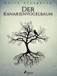 Icon image Der Kanarienvogelbaum