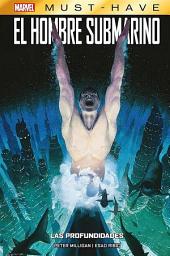 Icon image Marvel Must Have. El hombre submarino. Las profundidades