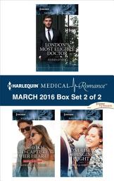 Icon image Harlequin Medical Romance March 2016 - Box Set 2 of 2: An Anthology