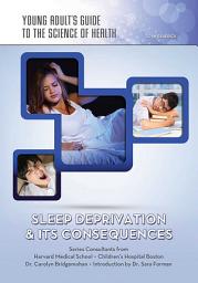 Icon image Sleep Deprivation & Its Consequences