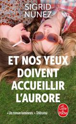 Icon image Et nos yeux doivent accueillir l'aurore