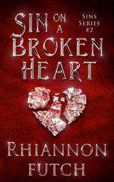 Icon image Sin on a Broken Heart: A Dark, Bisexual, Vampire Romance