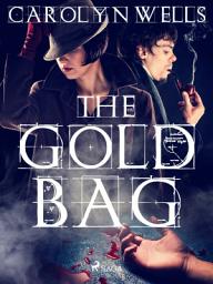 Icon image The Gold Bag: Volume 2