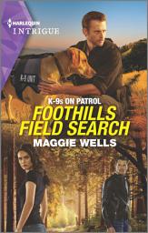 Icon image Foothills Field Search: A Romantic Suspense Mystery