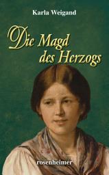 Icon image Die Magd des Herzogs