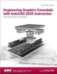 Icon image Engineering Graphics Essentials with AutoCAD 2020 Instruction
