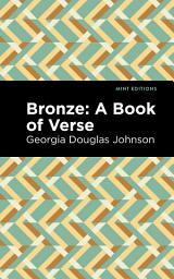 Icon image Bronze: A Book of Verse