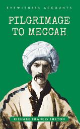 Icon image Eyewitness Accounts Pilgrimage to Meccah