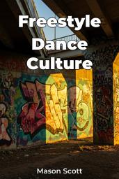 Icon image Freestyle Dance Culture