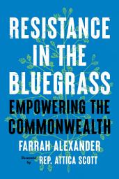 Icon image Resistance in the Bluegrass: Empowering the Commonwealth