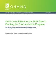 Icon image Farm-level effects of the 2019 Ghana planting for food and jobs program: An analysis of household survey data