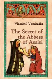 Icon image The Secret of the Abbess of Assisi