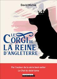 Icon image Le Corgi de la Reine d'Angleterre