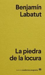 Icon image La piedra de la locura