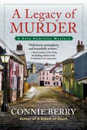 Icon image A Legacy of Murder: A Kate Hamilton Mystery