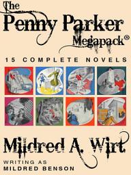 Icon image The Penny Parker Megapack: 15 Complete Novels