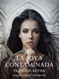 Icon image La joya contaminada: A través de las páginas - Libro 2