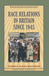 Icon image Race Relations in Britain Since 1945