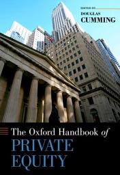 Icon image The Oxford Handbook of Private Equity