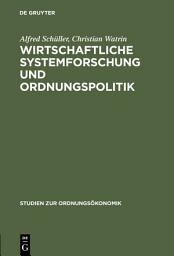 Icon image Wirtschaftliche Systemforschung und Ordnungspolitik: 40 Jahre Forschungsstelle zum Vergleich wirtschaftlicher Lenkungssysteme der Philipps-Universität Marburg