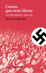 Icon image Creían que eran libres