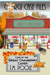 Icon image Case of the Great Cranberry Caper