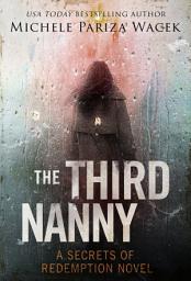 Icon image The Third Nanny: A Psychological Thriller