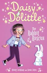 Icon image Daisy Dolittle: The Rabbit Rescue