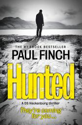Icon image Hunted (Detective Mark Heckenburg, Book 5)