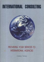 Icon image International Consulting: Providing Your Service to International Agencies
