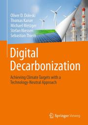 Icon image Digital Decarbonization: Achieving climate targets with a technology-neutral approach