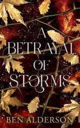 Icon image A Betrayal of Storms: Realm of Fey