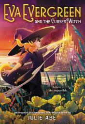 Icon image Eva Evergreen and the Cursed Witch