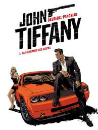 Icon image John Tiffany - Band 1: Das Geheimnis des Glücks