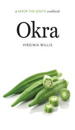 Icon image Okra: a Savor the South cookbook