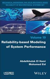 Icon image Reliability-based Modeling of System Performance