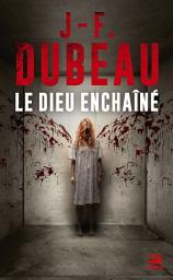 Icon image Le Dieu enchaîné