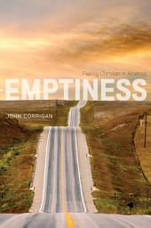 Icon image Emptiness: Feeling Christian in America