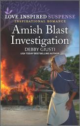 Icon image Amish Blast Investigation